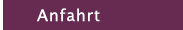 Anfahrt